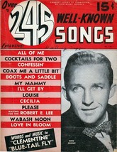 245 Well Known Songs Lyric Magazine 1947 Bing Crosby Words &amp; Music For T... - £8.75 GBP