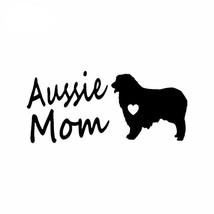 7.5&quot;*3.5&quot; Australian Shepherd Aussie Mom Dog Decal Sticker Cars Tru Walls Laptop - £59.93 GBP