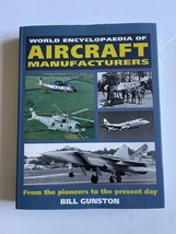 World Encyclopaedia of Aircraft Manufacturers Book by Bill Gunston OBE Aviation - £11.48 GBP