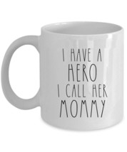 I Have A Hero I Call Her Mommy Coffee Mug Funny Mother Cup Xmas Gift For Mom - £12.55 GBP+