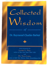 Collected Wisdom by Barker, Raymond Charles - $23.38