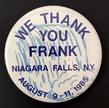 WE THANK YOU FRANK Niagara Falls New York August 9-11 1985 3&quot; Mirror HTF... - $24.00