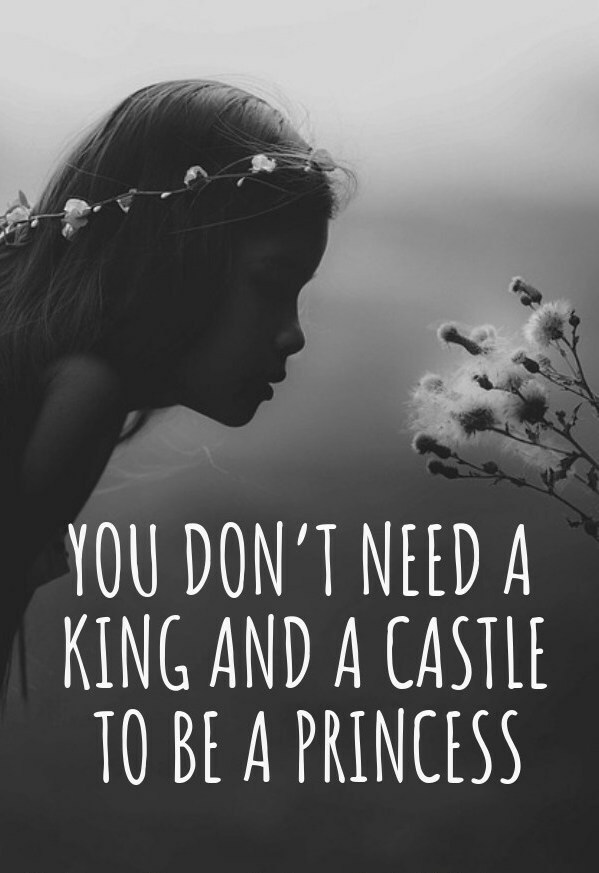 &quot;YOU DON&#39;T NEED A KING AND CASTLE TO BE A PRINCESS.&quot; QUOTE PUBLICITY PHOTO - $9.89