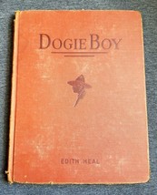 DOGIE BOY A Story of the Wild West (Illustrated HC 1946) by Edith Heal - $24.95