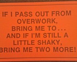 1970s Postcard Vagabond Creations Humor Novelty - If I pass Out From Wor... - $6.09