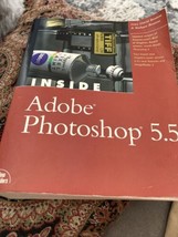 Inside Adobe® Photoshop® 5.5 by Bouton, Gary D. Mixed media product Book The - £5.07 GBP
