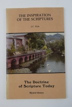 Inspiration Of The Scriptures J C Ryle &amp; Doctrine Of Scripture Today SC Book - £24.34 GBP