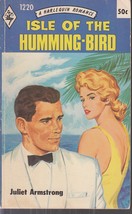 Armstrong, Juliet - Isle Of The Humming-Bird- Harlequin Romance - # 1220 - £2.59 GBP