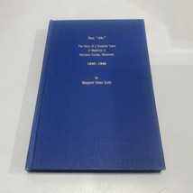 Say Ah Story 100 Years of Medicine in Richland County Wisconsin 1840-1940 SIGNED - £70.99 GBP