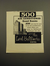 1955 The Lord Baltimore Hotel Ad - 500 Air-conditioned guest rooms - £14.44 GBP