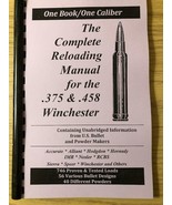 2016 THE COMPLETE RELOADING MANUAL FOR THE .375 &amp; 458 WINCHESTER, LOAD B... - $149.27 MXN