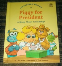 Jim Henson&#39;s Muppets in Piggy for President : A Book about Friendship - £2.01 GBP