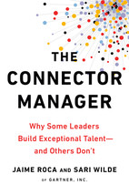 The Connector Manager: Why Some Leaders Build Exceptional Talent - And Others Do - £8.82 GBP
