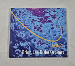 AUTOGRAPHED In Orbit by Brian Lee &amp; the Orbiters (CD, 2013) Open Century - £14.91 GBP