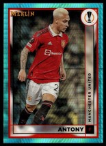 2022 Topps Merlin Chrome UEFA Soccer Antony Manchester United #102 Aqua - £1.42 GBP