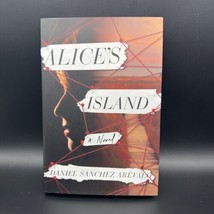 Alice&#39;s Island : A Novel by Daniel Sánchez Arévalo (2019, Hardcover) - £7.94 GBP