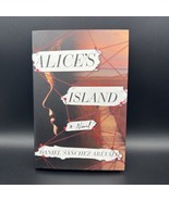 Alice&#39;s Island : A Novel by Daniel Sánchez Arévalo (2019, Hardcover) - £8.01 GBP
