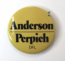 Anderson Perpich Democratic Farmers Labor Party DFL MN 1-5/8” Pinback Bu... - £7.70 GBP