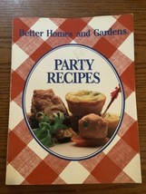 Vintage Better Homes and Gardens Party Recipes Cookbook  1st Ed. 2nd Print 1987 - £20.31 GBP