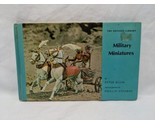 The Odyssey Library Military Miniatures Peter Blum Hardcover Book - £18.68 GBP