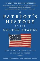 A Patriot&#39;s History of the United States: From Columbus&#39;s Great Discover... - $9.89