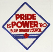 Vintage BSA Boy Scout Patch PRIDE IS POWER 1980 Blue Grass Council - $9.65