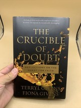 The Crucible of Doubt: Reflections On the Quest for Faith - HC/DJ - £5.52 GBP