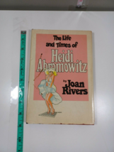 the life and hard times of heidi abromowitz by joan rivers 1984 HB/DJ - £4.74 GBP