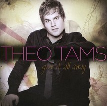 Give It All Away By Theo Tams Cd - $11.99