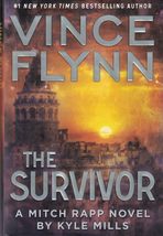 The Survivor (A Mitch Rapp Novel) Flynn, Vince and Mills, Kyle - $11.76