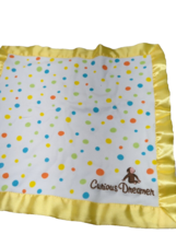 Curious George Dreamer baby security Blanket Lovey Polka Dots yellow satin - £7.00 GBP