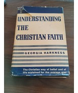 Georgia Harkness UNDERSTANDING THE CHRISTIAN FAITH  1st Edition 1st Prin... - £19.67 GBP