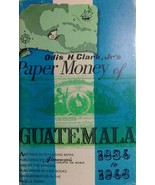 1971 Paper Money of Guatemala 1834 to 1946 - £54.63 GBP
