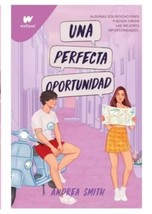 Una Perfecta Oportunidad - Autora Andrea Smith - Nuevo En Español -ENVIO Gratis - $43.53