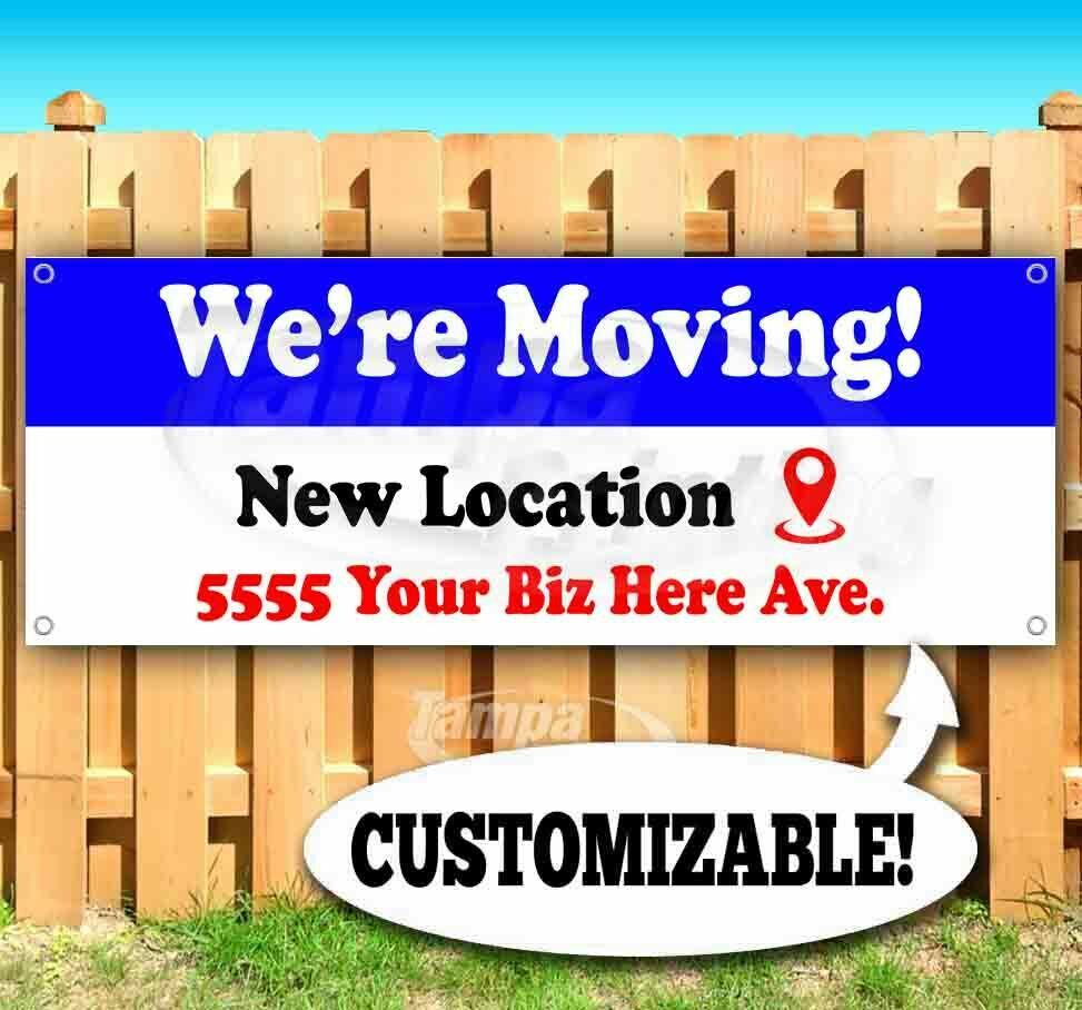 Custom Move Signs WE'RE MOVING CUSTOM LOCATION Advertising Vinyl Banner Flag Sign Sizes ...