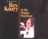 San Sylmar Presents Rex Koury At The Mighty Wurlitzer [Vinyl] - $12.99