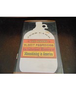 The Second Oldest Profession: An Informal History of Moonshining in America - $222.32 MXN