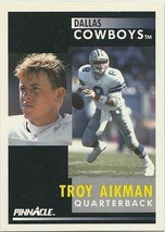 Troy Aikman 1991 Pinnacle # 6 - £1.37 GBP