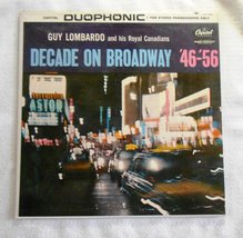 Decade on Broadway, &#39;46 - &#39;56 [Vinyl] Guy Lombardo - £27.37 GBP