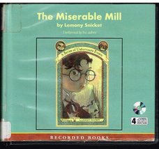 The Miserable Mill [Audio CD] Lemony Snicket - $4.83