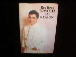 Travolta to Keaton by Rex Reed 1979 Movie Book - £15.98 GBP