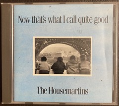 The Housemartins Now Thats What I Call Quite Good Cd (1987) - $3.99