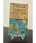 1955 Potluck Cookery Beverly Pepper Vtg Recipes Paperback Cookbook 1st E... - $4.94
