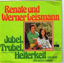 Renate &amp; Werner Leismann Jubel Trubel Heiterkeit 45 rpm nicht das ganze ... - £5.34 GBP