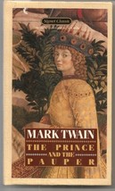 The Prince and the Pauper (Signet Classic) [Unknown Binding] Mark Twain - £8.78 GBP