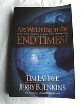 Are We Living in the End Times?  - Jerry B. Jenkins and Tim Lahaye  -Prophecy - £7.13 GBP