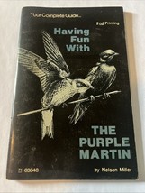 Having Fun With The Purple Martin By Nelson Miller 2nd Printing 1978 - $129.06 MXN