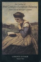 An Outline of 19th Century European Painting: From David Through Cezanne... - $20.55 MXN