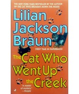 The Cat Who Went Up The Creek by Lilian Jackson Braun / 2002 Paperback Mystery - $1.13