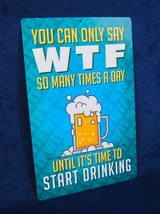 WTF -*US MADE*- Full Color Metal Sign - Man Cave Garage Shop Bar Pub Wall Décor - £11.92 GBP